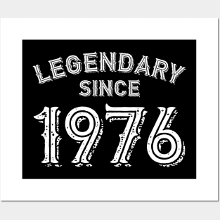 Legendary since 1976 Posters and Art